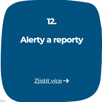 Alerty a reporty