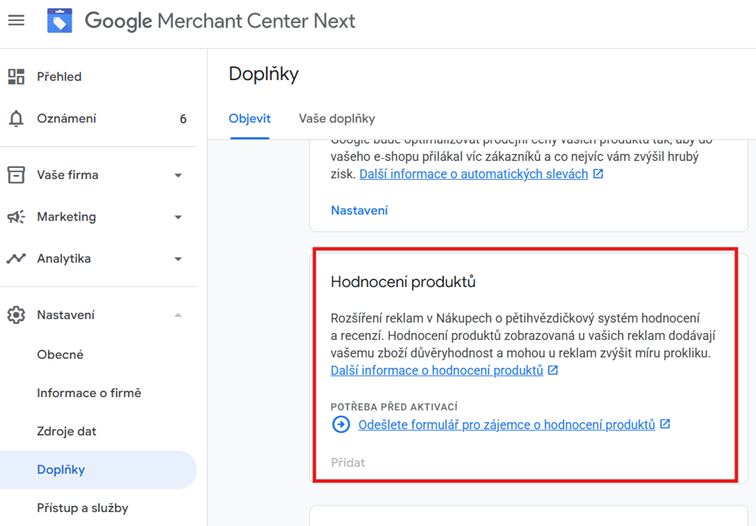 Sekce Doplňky v Google Merchant Center Next se zvýrazněnou kartou Hodnocení produktů.